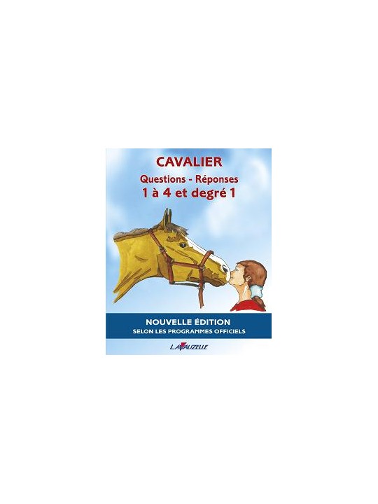 Cavalier 1 à 4 degré 1 questions-réponses