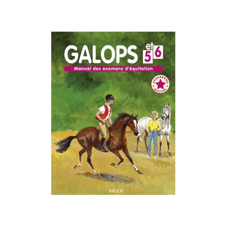 Galops 5 et 6 VIGOT