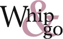 Whip & Go